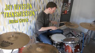 Joy Division  Transmission Drum Cover [upl. by Anoved]