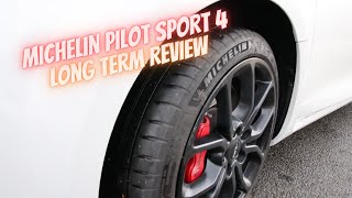 Michelin Pilot Sport 4 Long Term Tyre Review [upl. by Casabonne]