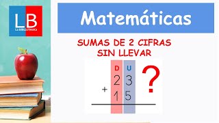 SUMAS de 2 cifras SIN LLEVAR✔👩‍🏫PRIMARIA [upl. by Corny]