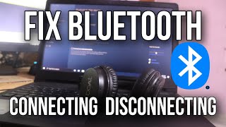 How To Fix Bluetooth Connecting and Disconnecting in Windows 10 Solved [upl. by Naugan]