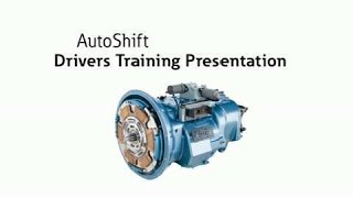 AutoShift Transmission Driver Training [upl. by Gish926]