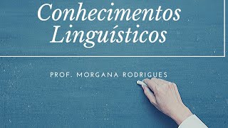 Conhecimentos Linguísticos [upl. by Novak]