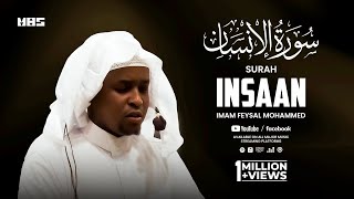 Surah Insan  Surah Dahr  Imam Feysal  Audio Quran Recitation  Mahdee Hasan Studio [upl. by Anoek]