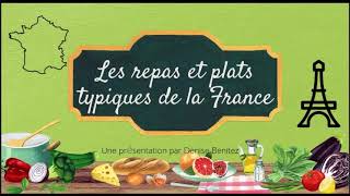 Les repas et plats typiques de la France [upl. by Woodman]