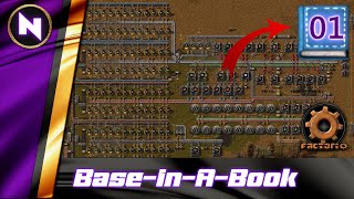 BaseInABook  1  Factorio Lets PlayWalkthroughGuide [upl. by Ynahirb]