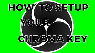 OBS How to Chroma Key Correctly [upl. by Rivy165]