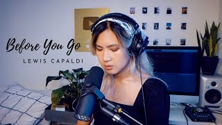 Before You Go  Lewis Capaldi Cover [upl. by Tnemelc]