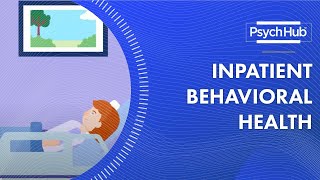 Inpatient Behavioral Health [upl. by Bove600]