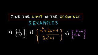 ❖ Finding the Limit of a Sequence 3 more examples ❖ [upl. by Westley]