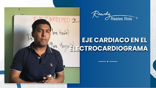 CÓMO SACAR EL EJE CARDIACO EN EL ELECTROCARDIOGRAMA [upl. by Keverian355]