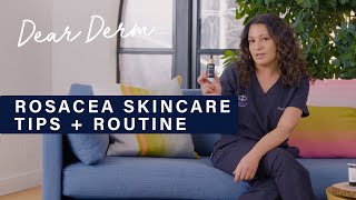 A Dermatologists Guide To Rosacea Skin Care  Dear Derm  WellGood [upl. by Anilecram]