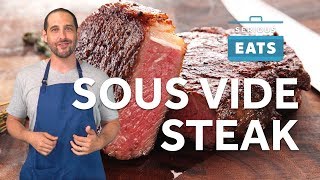 How to Sous Vide Steak  Serious Eats [upl. by Hewet749]