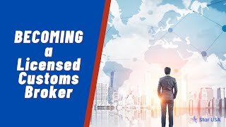 Becoming a Licensed Customs Broker [upl. by Hcirdla]