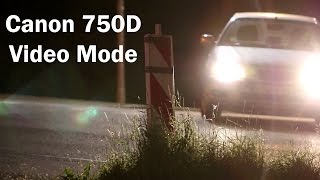 Canon 750DT6i Video Mode Review [upl. by Jasun]