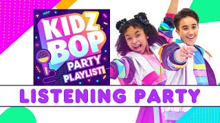 KIDZ BOP Party Playlist  Album Listening Party [upl. by Inez150]