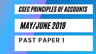 CSEC Principles of Accounts MayJune 2019 Past Paper 1Multiple Choice [upl. by Marks]