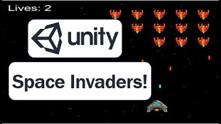 Unity 2D Space Invaders Tutorial [upl. by Jayson]