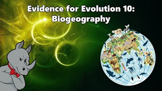 Evidence for Evolution  Biogeography [upl. by Grondin295]