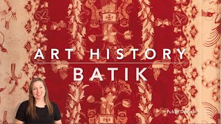 What is Batik Historically Speaking [upl. by Barbee]