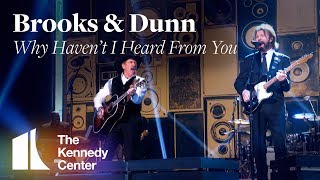 Brooks amp Dunn  quotWhy Havent I Heard From Youquot  2018 Kennedy Center Honors [upl. by Ecirtel]