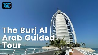 The Burj Al Arab Guided Tour [upl. by Moina434]