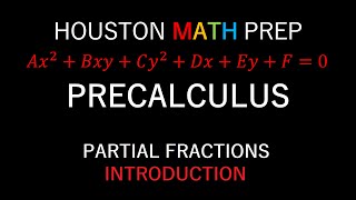 Partial Fraction Decomposition Introduction [upl. by Callista]