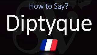 How to Pronounce Diptyque CORRECTLY [upl. by Sorel]