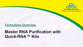 Master RNA Purification with QuickRNA™ Kits  Zymo Research [upl. by Wilek]