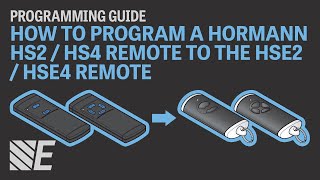 How to Program a Hormann HS2  HS4 Remote to the HSE2  HSE4 Remote [upl. by Innos823]