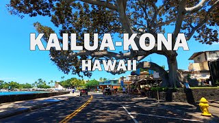 KailuaKona Hawaii  Driving Tour 4K [upl. by Davidson]