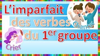 Limparfait des verbes du 1er groupe [upl. by Ainsley400]