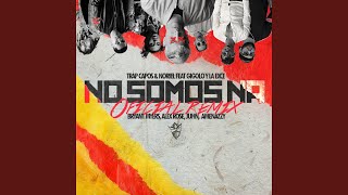 No Somos Ná Remix [upl. by Imhsar]