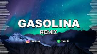 GASOLINA  DADDY YANKEE ✘ TOMI DJ REMIX [upl. by Bibeau961]