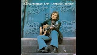 Van Morrison  Saint Dominics Preview 1972 Part 2 Full Album [upl. by Elay198]