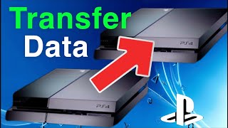 PS4 How to Transfer DATA to another PS4 3 Ways NEW [upl. by Hgieleak]