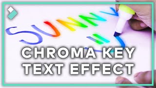 Chroma Key Text Effects  Wondershare Filmora X Tutorial [upl. by Kennith166]