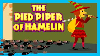 THE PIED PIPER OF HAMELIN Fairy Tales For Kids  Traditional Story [upl. by Orelie420]