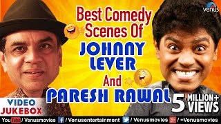 Best Comedy Scenes Of JOHNNY LEVER amp PARESH RAWAL  Hindi Comedy Movies  Bollywood Movies [upl. by Roti94]