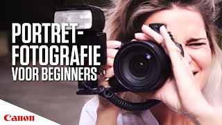 Portretfotografie voor beginners in 6 stappen amp TIPS  Canon Nederland [upl. by Aneladgam]