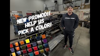 Were Building A New ProMod Help us pick a color [upl. by Bodnar]