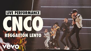 CNCO  Reggaetón Lento Live  Vevo LIFT Live Sessions [upl. by Simetra381]