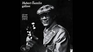 Hubert Sumlin  Groove Full Album [upl. by Thorpe197]