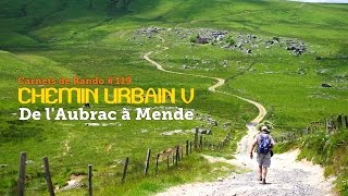 Randonnée Lozère  Chemin Urbain V  de lAubrac à Mende [upl. by Abram]