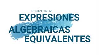 Expresiones algebraicas equivalentes [upl. by Paucker]