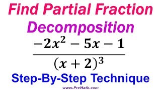 Partial Fraction Decomposition in Calculus [upl. by Dermott224]