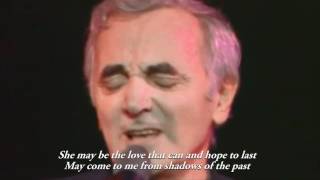 Charles Aznavour  She Lyrics HDmp4 [upl. by Arik]