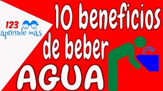 Los 10 beneficios de beber AGUA Vídeo para NIÑOS [upl. by Aietal]