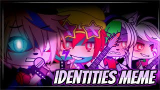 IDENTITIES MEME  SECURITY BREACH FNAF  Gacha Club [upl. by Ehsrop197]