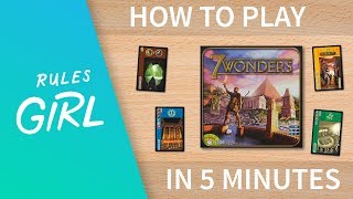 How to Play 7 Wonders in 5 Minutes  Rules Girl [upl. by Bern]