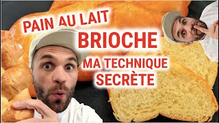 BRIOCHE et Pain au lait ma technique secrète  Pétrissage facile [upl. by Woodruff]